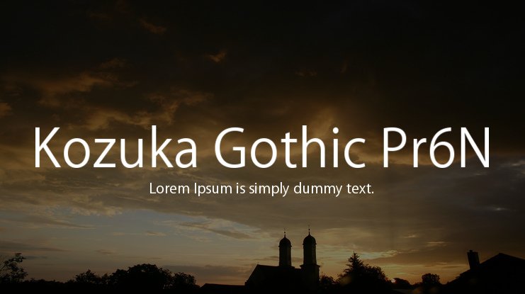 Kozuka Gothic Pr6N
